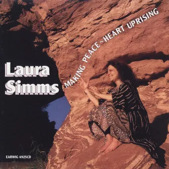 Making Peace - Heart Uprising by Laura Simms