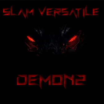 Demonz by Slam Versatile