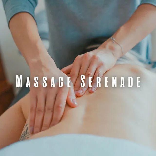 Massage Serenade: Piano Melodies for Total Comfort