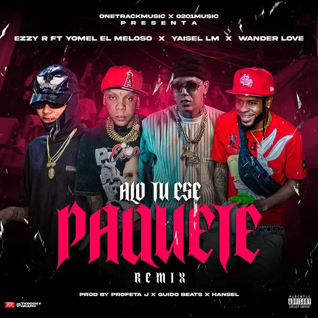 Alo tu Ese Paquete - Remix