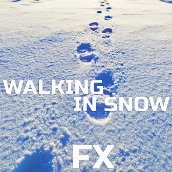 Walking In Snow FX by Geographic Soundscapes