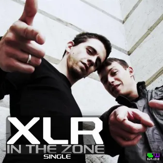 In the Zone by XLR