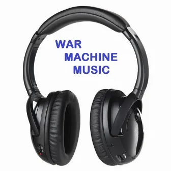 War Machine Music by Dj War