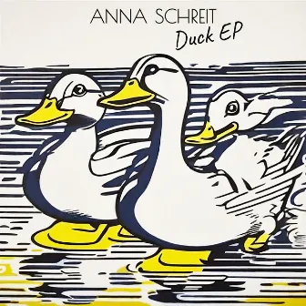 Duck - EP by Anna Schreit