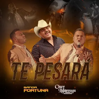 Te Pesará by Banda Fortuna