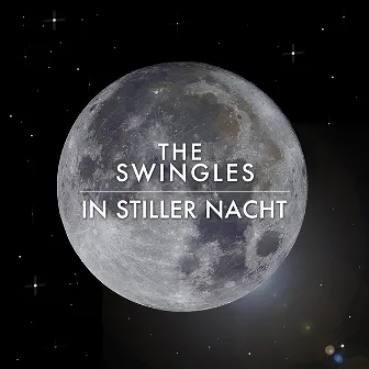 In stiller Nacht by The Swingles