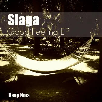 Good Feeling EP by Slaga