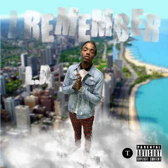 I Remember by L.A