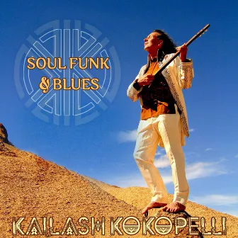 Soul Funk & Blues by Kailash Kokopelli