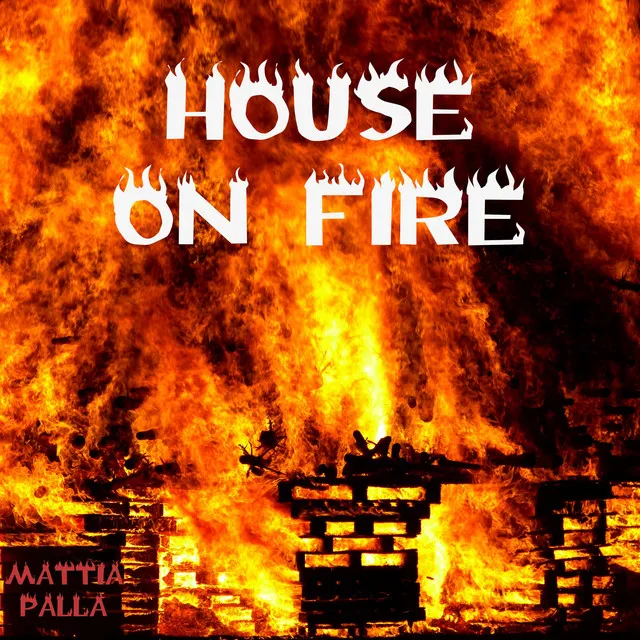 House on Fire