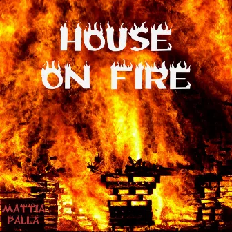 House on Fire by Mattia Palla