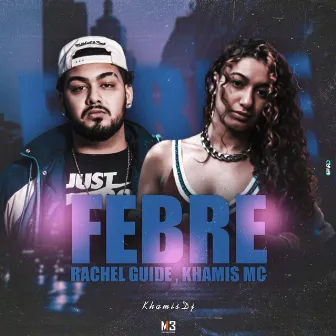 Febre by Khamis DJ