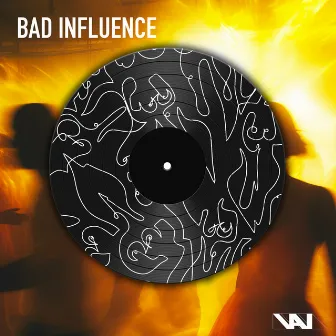 Bad Influence by VAI