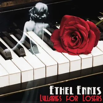 Lullabies for Losers by Ethel Ennis