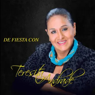 De fiesta by Teresita Andrade