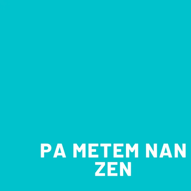 Pa Metem Nan Zen