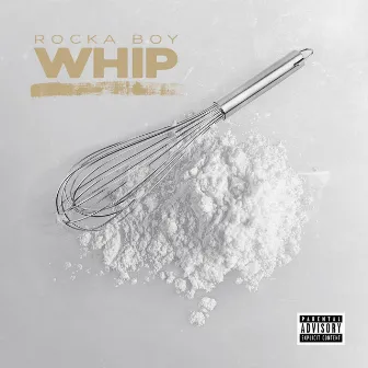 Whip by Rocka Boy