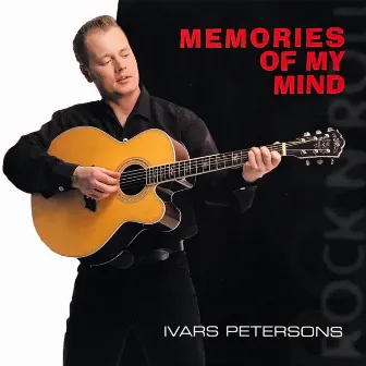 Memories of My Mind by Ivars Pētersons