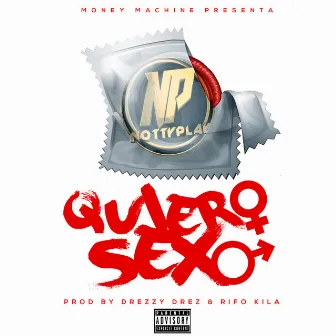 Quiero Sexo by Notty Play