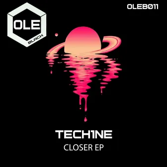 Closer EP by Tech1ne