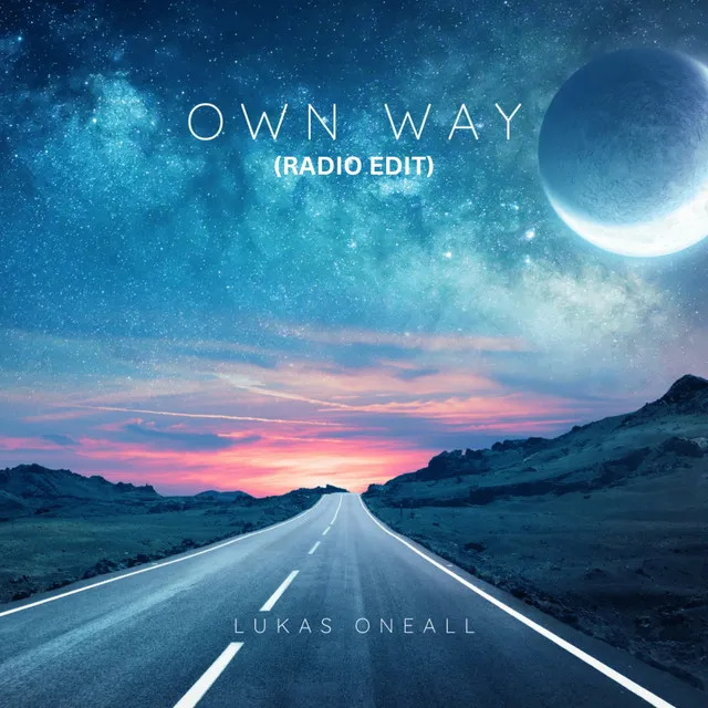 Own Way - Radio Edit