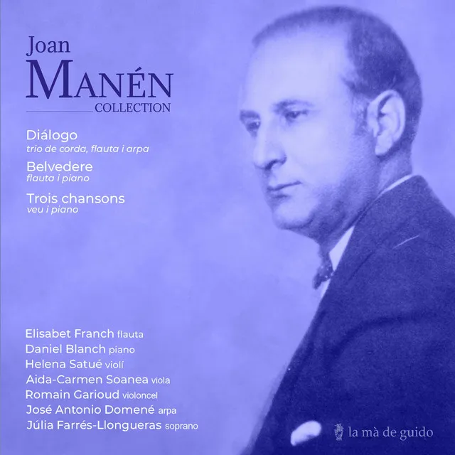 Joan Manén: Diálogo, Belvedere, Trois Chansons