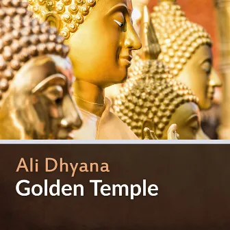 Golden Temple (Ancient Tibetan Buddhism) by Ali Dhyana