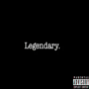 Legendary by Stoppa