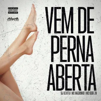 Vem de Perna Aberta by Kevitu