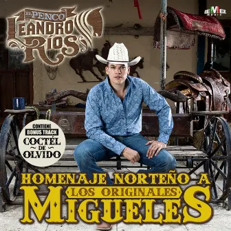 Homenaje Norteño a los Originales Migueles by Leandro Ríos