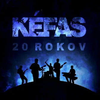 20 Rokov by Kefas