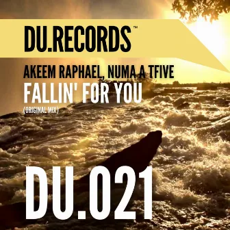 Fallin' For You (Original Mix) by Akeem Raphael