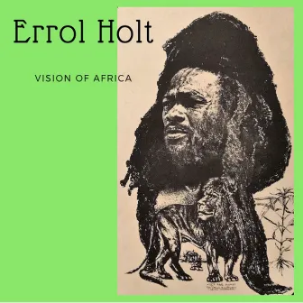 Vision of Africa by Errol Holt