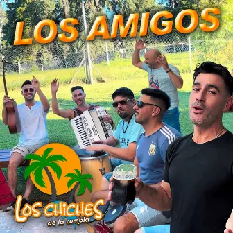 Los Amigos by LOS CHICHES DE LA CUMBIA