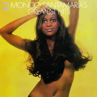 Mongo Santamaria's Greatest Hits by Mongo Santamaria