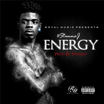 Energy by Stunna J