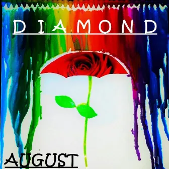 August by Diamönd