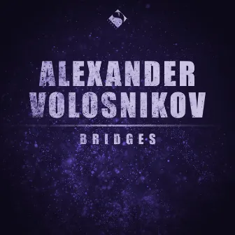 Bridges by Alexander Volosnikov