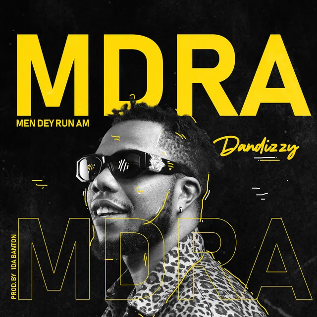 MDRA (Men Dey Run Am)