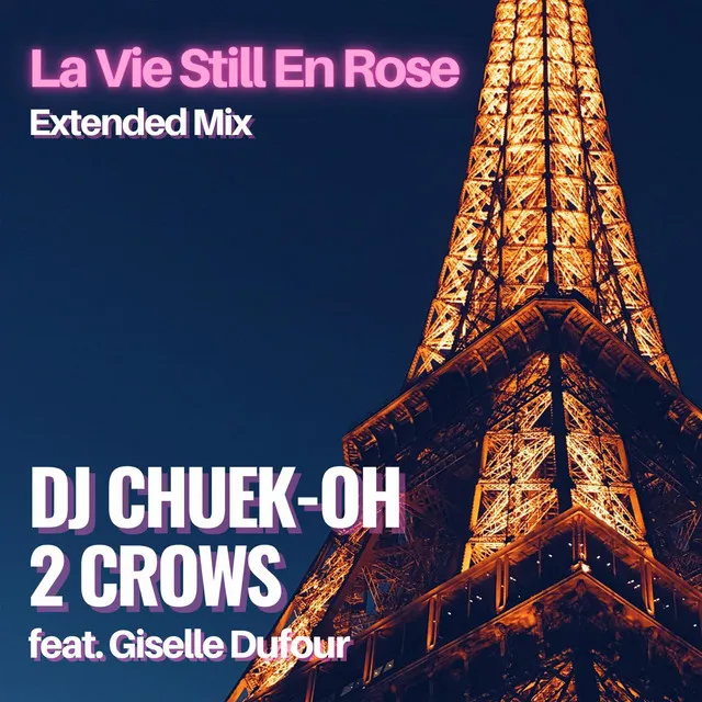 La vie Still en Rose - extended mix