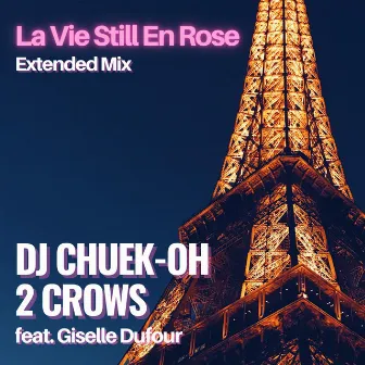 La vie Still en Rose (extended mix) by 2 Crows