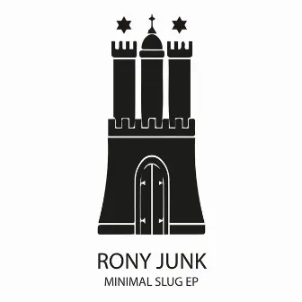 Minimal Slug EP by Rony Junk