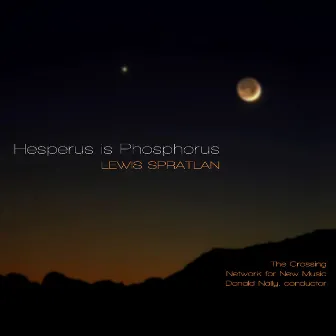 Lewis Spratlan: Hesperus is Phosphorus by Jan Krzywicki