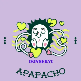 Apapacho by Donseryi