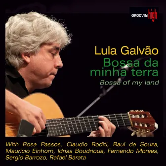 Bossa Of My Land (Bossa da minha terra) by Lula Galvão