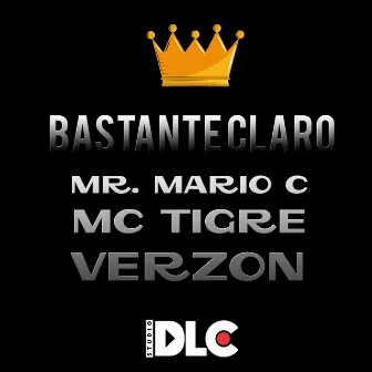 Bastante Claro (Remix) by Mr Mario C