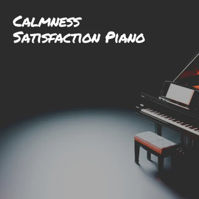 Calmness Satisfaction Piano