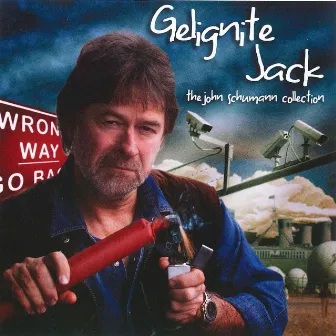 Gelignite Jack by John Schumann