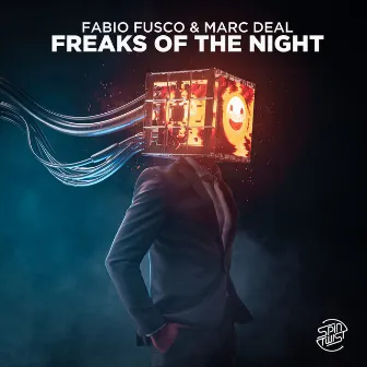 Freaks Of The Night by Marc Deal