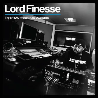 The SP1200 Project: A Re-Awakening by Lord Finesse